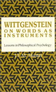 Cover of: Wittgenstein on words as instruments: lessons in philosophical psychology