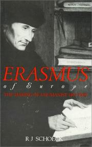 Erasmus of Europe by Richard J. Schoeck