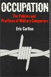 Cover of: Occupation: the policies and practices of military conquerors