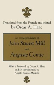 Cover of: The correspondence of John Stuart Mill and Auguste Comte by John Stuart Mill