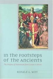 Cover of: In the footsteps of the ancients: the origins of humanism from Lovato to Bruni