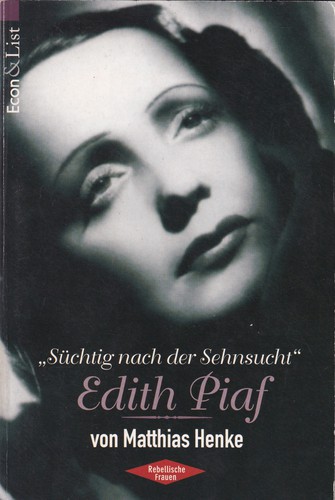 Edith Piaf: by Matthias Henke