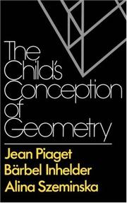 The child's conception of geometry by Jean Piaget