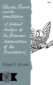 Cover of: Charles Beard and the Constitution: A Critical Analysis
