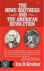 The Howe brothers and the American Revolution by Ira D. Gruber