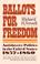 Cover of: Ballots for freedom