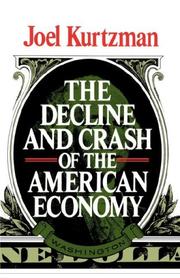Cover of: The decline and crash of the American economy