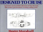 Cover of: Designed to cruise | Roger Marshall