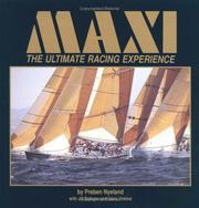 Cover of: Maxi, the ultimate racing experience by Preben Nyeland