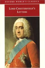 Lord Chesterfield's Letters by Lord Chesterfield, Philip Dormer Stanhope, 4th Earl of Chesterfield