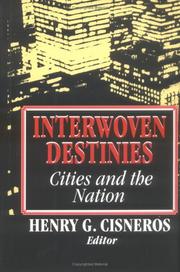 Cover of: Interwoven destinies: cities and the nation