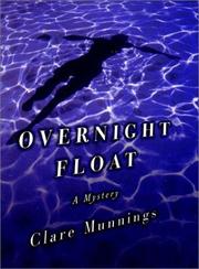 Cover of: Overnight float by Clare Munnings