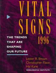 Cover of: Vital Signs 1996 by Lester Russell Brown, Christopher Flavin, Hal Kane