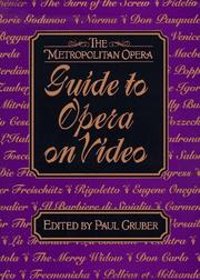 Cover of: The Metropolitan Opera guide to opera on video