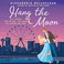 Cover of: Hang the Moon