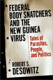 Cover of: Federal Bodysnatchers and the New Guinea Virus by Robert S. Desowitz