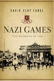 Cover of: Nazi Games by David Clay Large