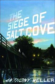 The Siege of Salt Cove by Anthony Weller