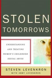 Cover of: Stolen Tomorrows: Understanding and Treating Women's Childhood Sexual Abuse