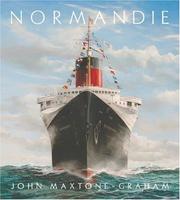 Normandie by John Maxtone-Graham