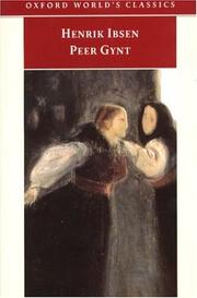 Cover of: Peer Gynt  by Henrik Ibsen, Christopher Fry, James McFarlane