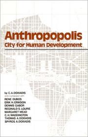 Cover of: Anthropopolis by Kōnstantinos Apostolou Doxiadēs