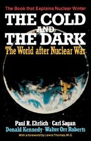 Cover of: The Cold and the Dark by Paul R. Ehrlich, Carl Sagan, Donald Kennedy