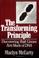 Cover of: The Transforming Principle