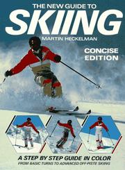 Cover of: The New Guide to Skiing by Martin Heckelman