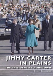Cover of: Jimmy Carter in Plains :  by Robert Buccellato