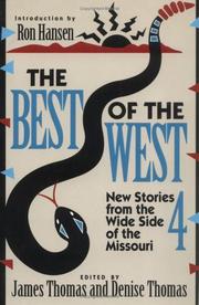 Cover of: Best of the West 4: New Stories from the Wide Side of the Missouri (Best of the West)