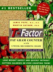 Cover of: The T-Factor Fat Gram Counter: Completely Up-To-Date With 3-Week Recording Diary