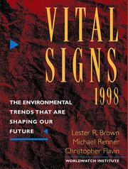 Cover of: Vital Signs 1998 by Lester Russell Brown, Michael Renner, Christopher Flavin, Linda Starke, Janet N. Abramovitz