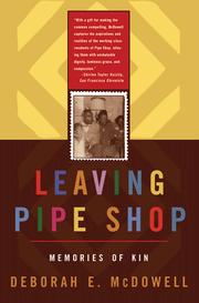 Cover of: Leaving Pipe Shop: Memories of Kin