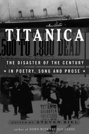 Cover of: Titanica: The Disaster of the Century in Poetry, Song, and Prose