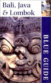 Cover of: Blue Guide Bali, Java, and Lombok (Blue Guides) | Gavin Pattison