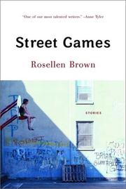 Cover of: Street Games by Rosellen Brown