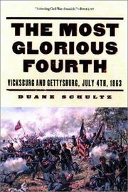 Cover of: The Most Glorious Fourth: Vicksburg and Gettysburg, July 4, 1863