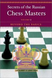 Cover of: Secrets of the Russian Chess Masters by Lev Alburt, Larry Parr