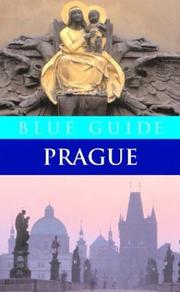 Cover of: Blue Guide Prague, Second Edition | Jasper Tilbury