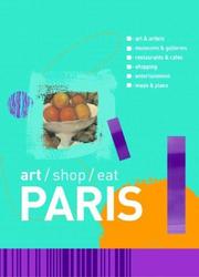 Cover of: Art/Shop/Eat Paris