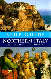 Cover of: Blue Guide Northern Italy: From the Alps to the Adriatic, Twelfth Edition