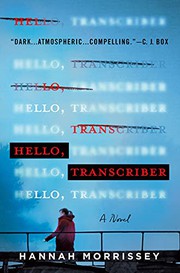 Cover of: Hello, Transcriber by Hannah Morrissey