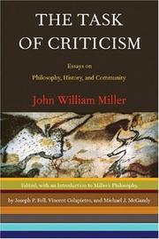 Cover of: The task of criticism: essays on philosophy, history, and community