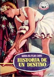 Cover of: Historia de un destino by 