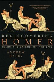 Cover of: Rediscovering Homer by Andrew Dalby