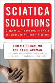 Cover of: Sciatica Solutions: Diagnosis, Treatment, and Cure of Spinal and Piriformis Problems