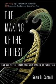 The Making of the Fittest by Sean B. Carroll
