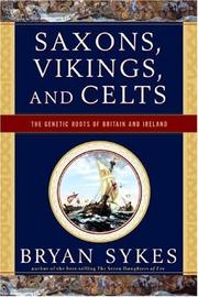 Cover of: Saxons, Vikings, and Celts by Bryan Sykes