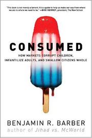 Cover of: Consumed by Benjamin Barber